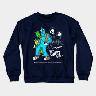 Who ghost there? Crewneck Sweatshirt